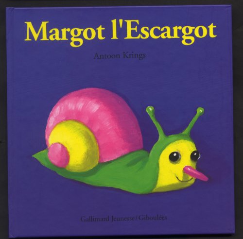 MARGOT L'ESCARGOT (0 À 3 ANS)