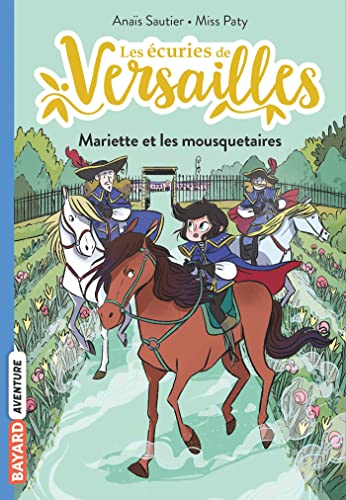 MARIETTE ET LES MOUSQUETAIRES